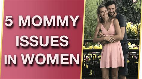 are mommy issues always the same.